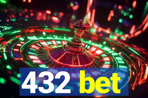 432 bet